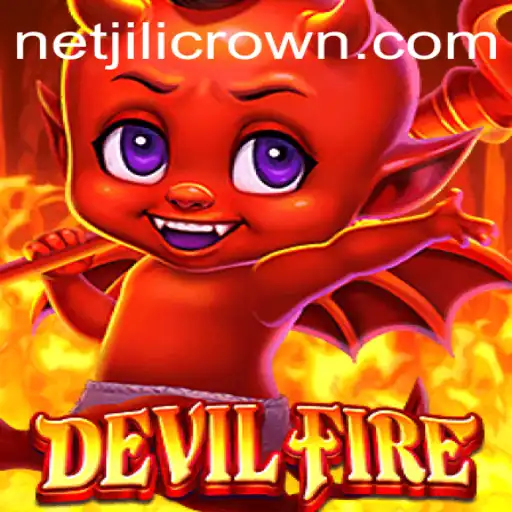 Exploring the Enigmatic World of DevilFire: A Journey with Jilicrown